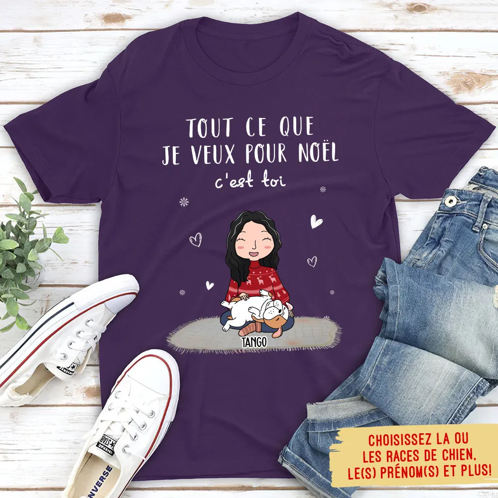 T-shirt Unisex Personnalisé - Tout Ce Que Je Veux Pour Noël