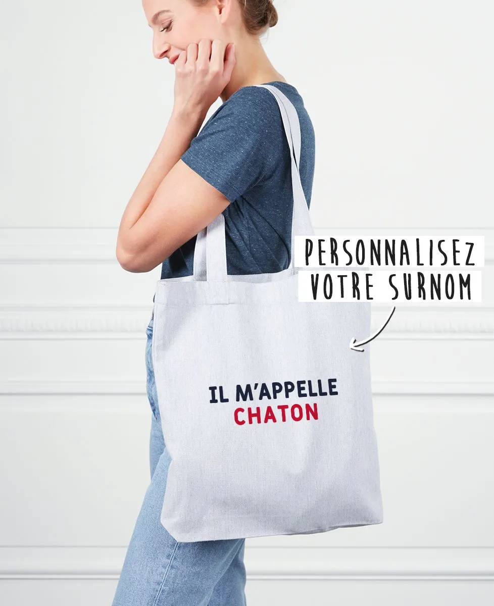 Tote bag Il/elle m'appelle surnom personnalisé